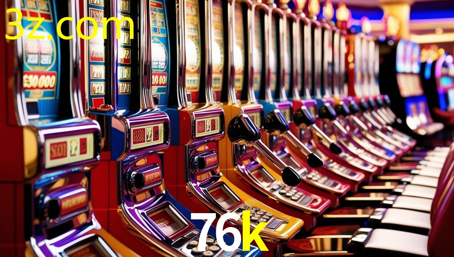 Bonus na Cassino Online 76K.COM